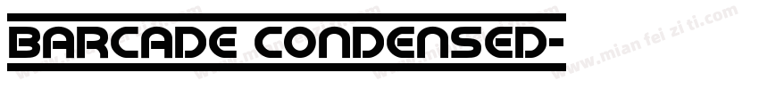 Barcade Condensed字体转换